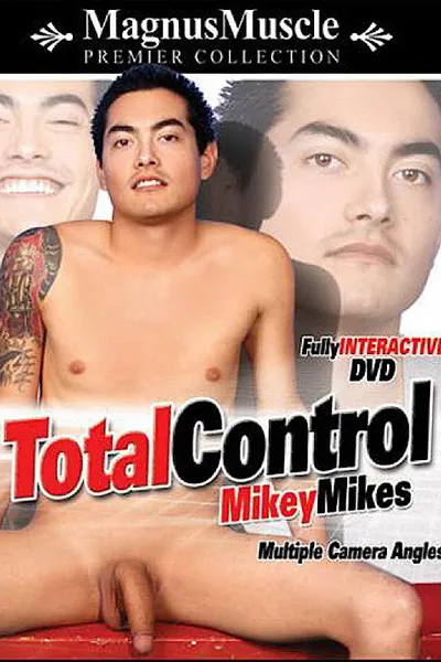 Total Control: Mikey Mikes