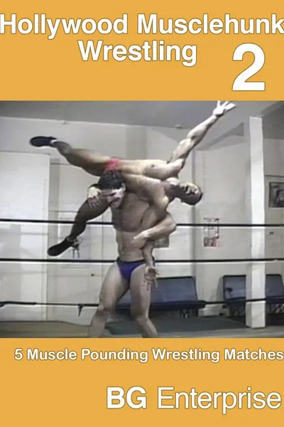 Hollywood Musclehunk Wrestling 2