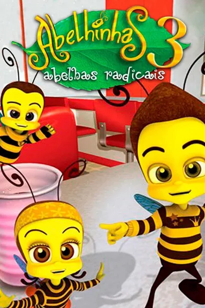 Abelhinhas 3: Abelhas Radicais