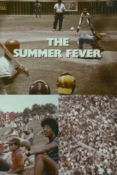 The Summer Fever