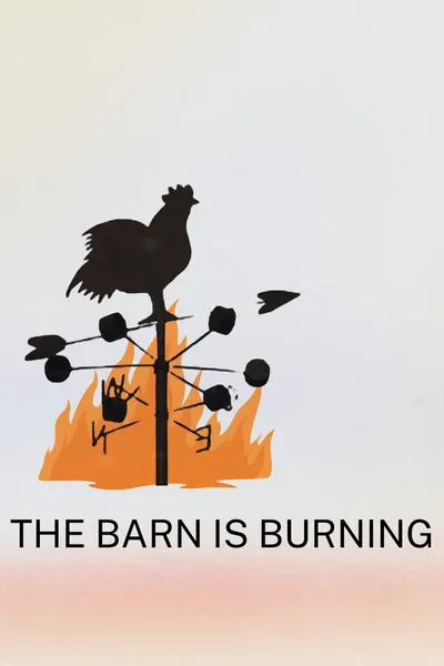 The Barn is Burning