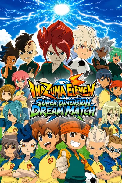 Inazuma Eleven ChouJigen Dream Match