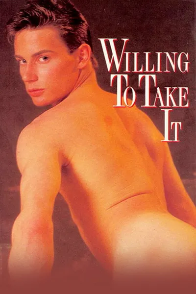 Willing To Take It
