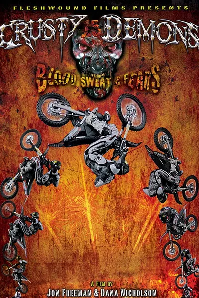 Crusty Demons 15: Blood Sweat & Fears