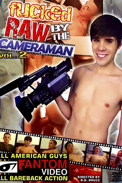 Fucked Raw by the Cameraman 2