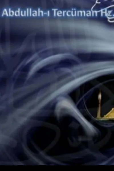 Arayış: Abdullah-ı Tercüman Hz.