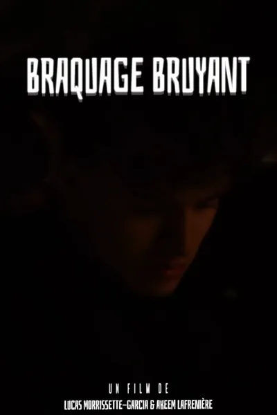 Braquage Bruyant