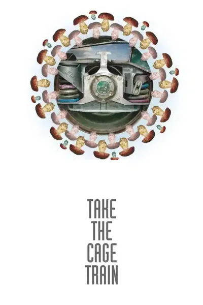 Take the Cage Train – Boletus Edulis