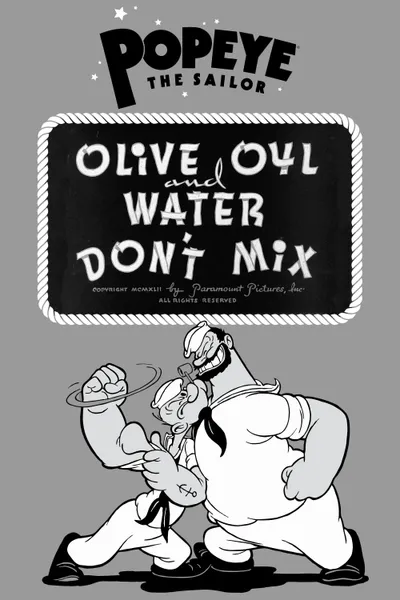 Olive Oyl and Water Don't Mix