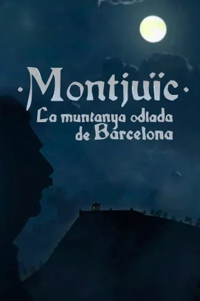 Montjuïc, la muntanya odiada de Barcelona