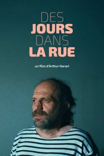 Des jours dans la rue