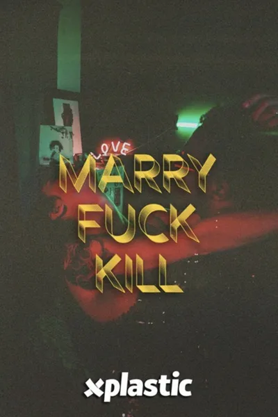 Marry, Fuck, Kill