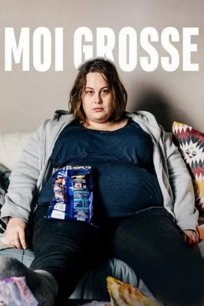 Moi, grosse
