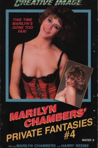 Marilyn Chambers' Private Fantasies 4