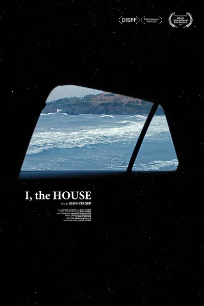 I, the house