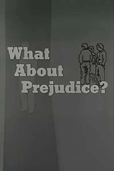 What About Prejudice?