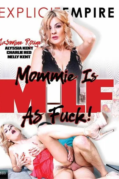 Mommie Is MILF as Fuck