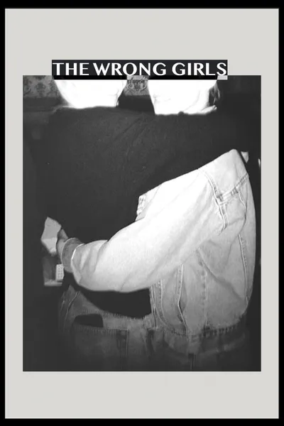 The Wrong Girls