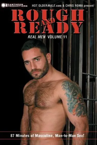Real Men 11: Rough and Ready
