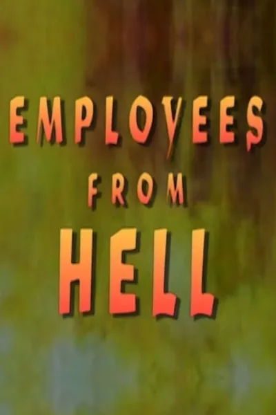 Employees From Hell