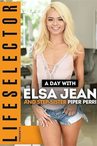 A Day with Elsa Jean and Step-Sister Piper Perri