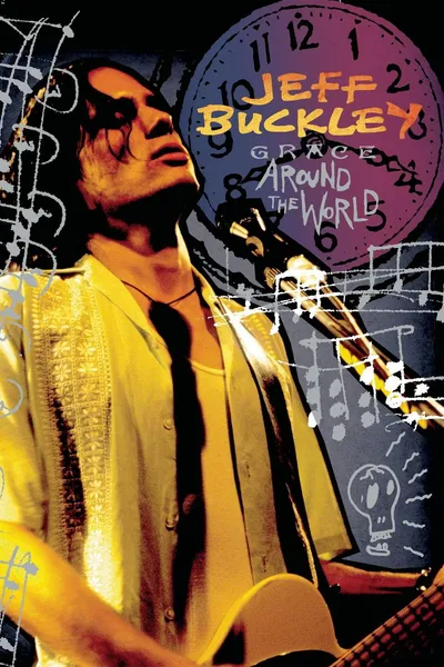 Jeff Buckley: Grace Around The World