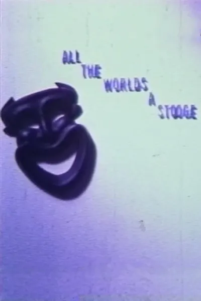 All the World's a Stooge