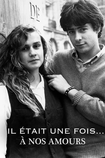 Il était une fois... À nos amours