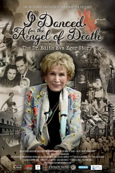 I Danced for the Angel of Death - The Dr. Edith Eva Eger Story