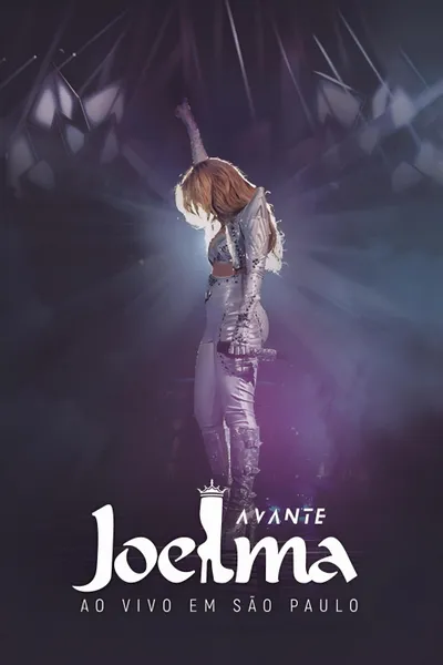 Joelma: Avante - Ao Vivo em São Paulo
