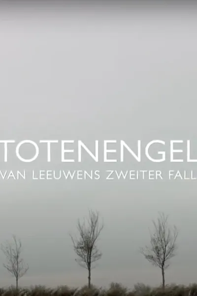 Totenengel - Van Leeuwens zweiter Fall