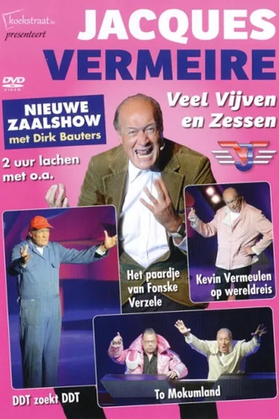 Jacques Vermeire: Veel Vijven En Zessen