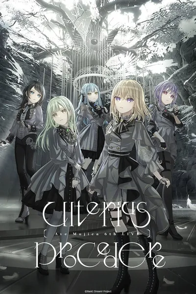 Ave Mujica 6th LIVE「Ulterius Procedere」