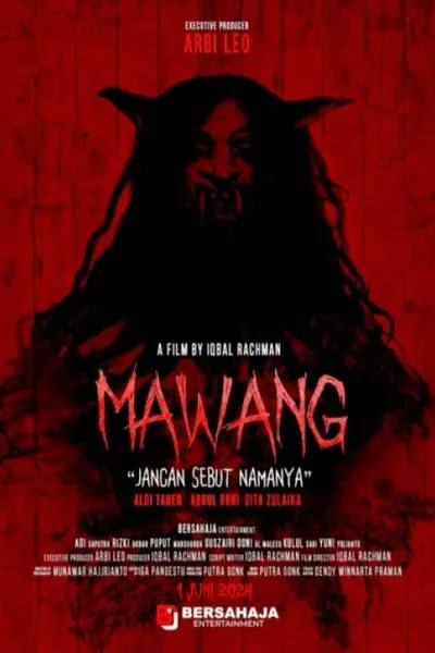 Mawang: Jangan Sebut Namanya