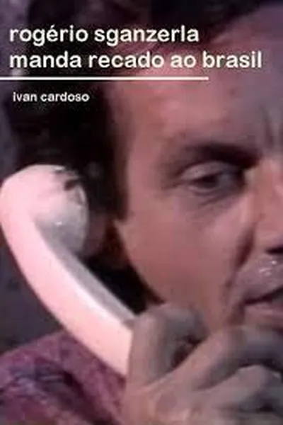 Rogério Sganzerla Send His Message to Brazil