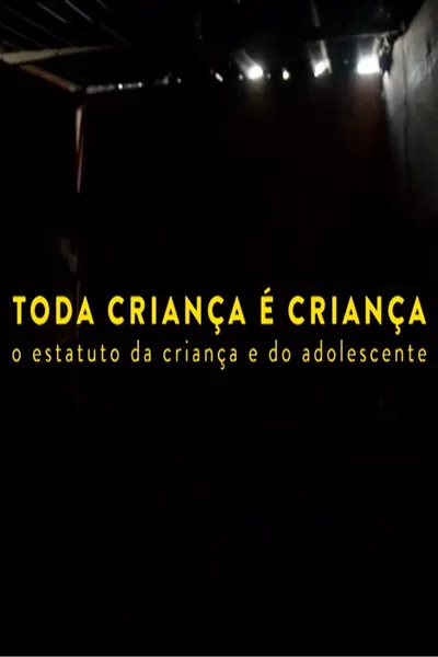 Toda Criança é Criança