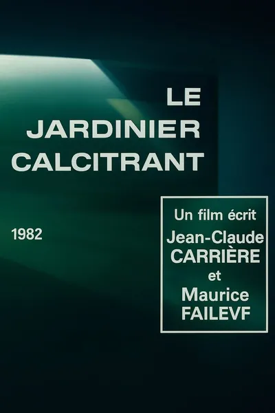 Le jardinier récalcitrant