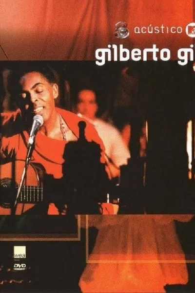 Gilberto Gil: Unplugged