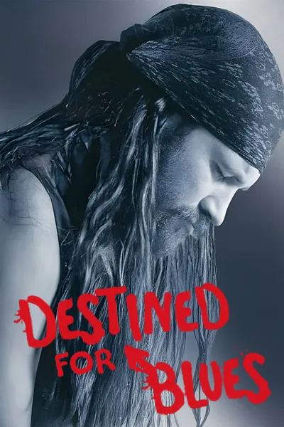 Destined for Blues