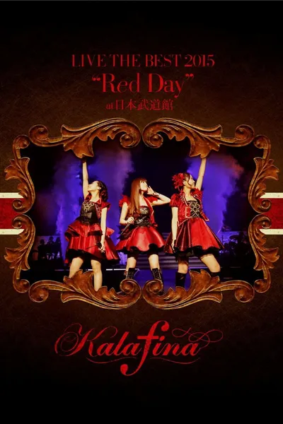 Kalafina Live the Best 2015 "Red Day" at Nippon Budokan