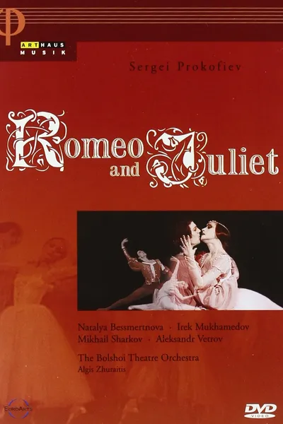 The Bolshoi Ballet: Romeo and Juliet