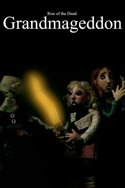 Rise of the Dead: Grandmageddon