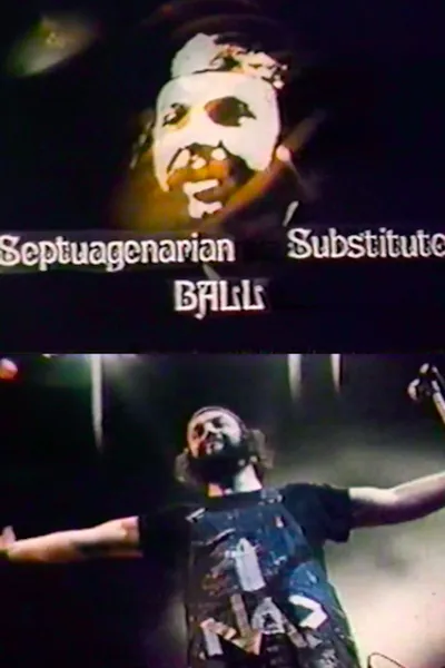 Septuagenarian Substitute Ball