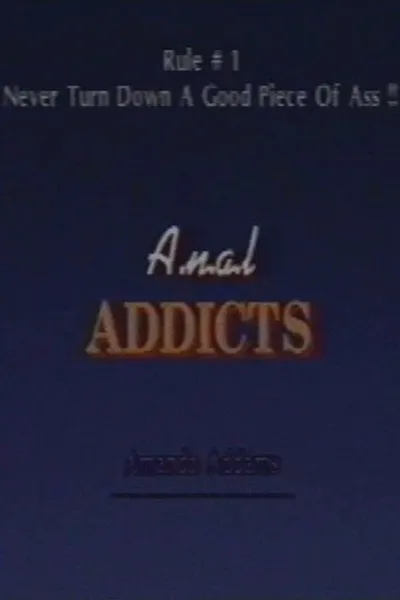 Anal Addicts
