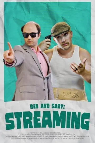 Ben & Gary: Streaming