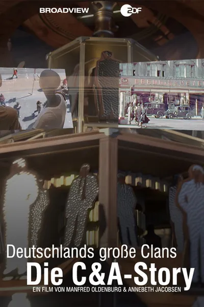 Deutschlands große Clans – Die C&A-Story