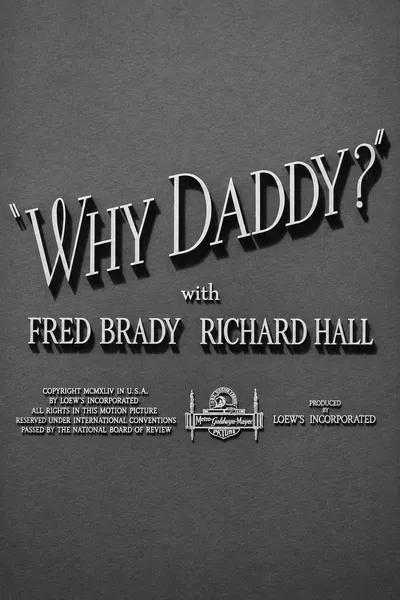 Why Daddy?
