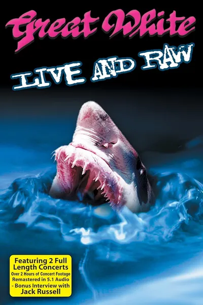 Great White: Live & Raw