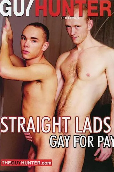 Straight Lads Gay for Pay