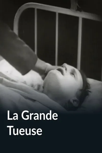 La Grande Tueuse